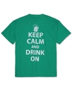 Shirt, Keep Calm and Drink On T Shirt