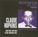 Claude Hopkins - Claude Hopkins and His Cotton Clu