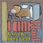 I Am Kloot - Gods and Monsters