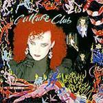 Culture Club - Waking Up with the House on Fire [B