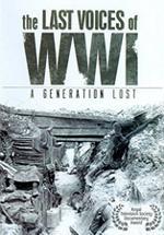 The Last Voices of WWI: A Generation Lost